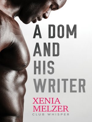 cover image of A Dom and His Writer
